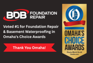 BDB Foundation Repair Voted Omaha's Choice for Foundation Repair & Basement Waterproofing